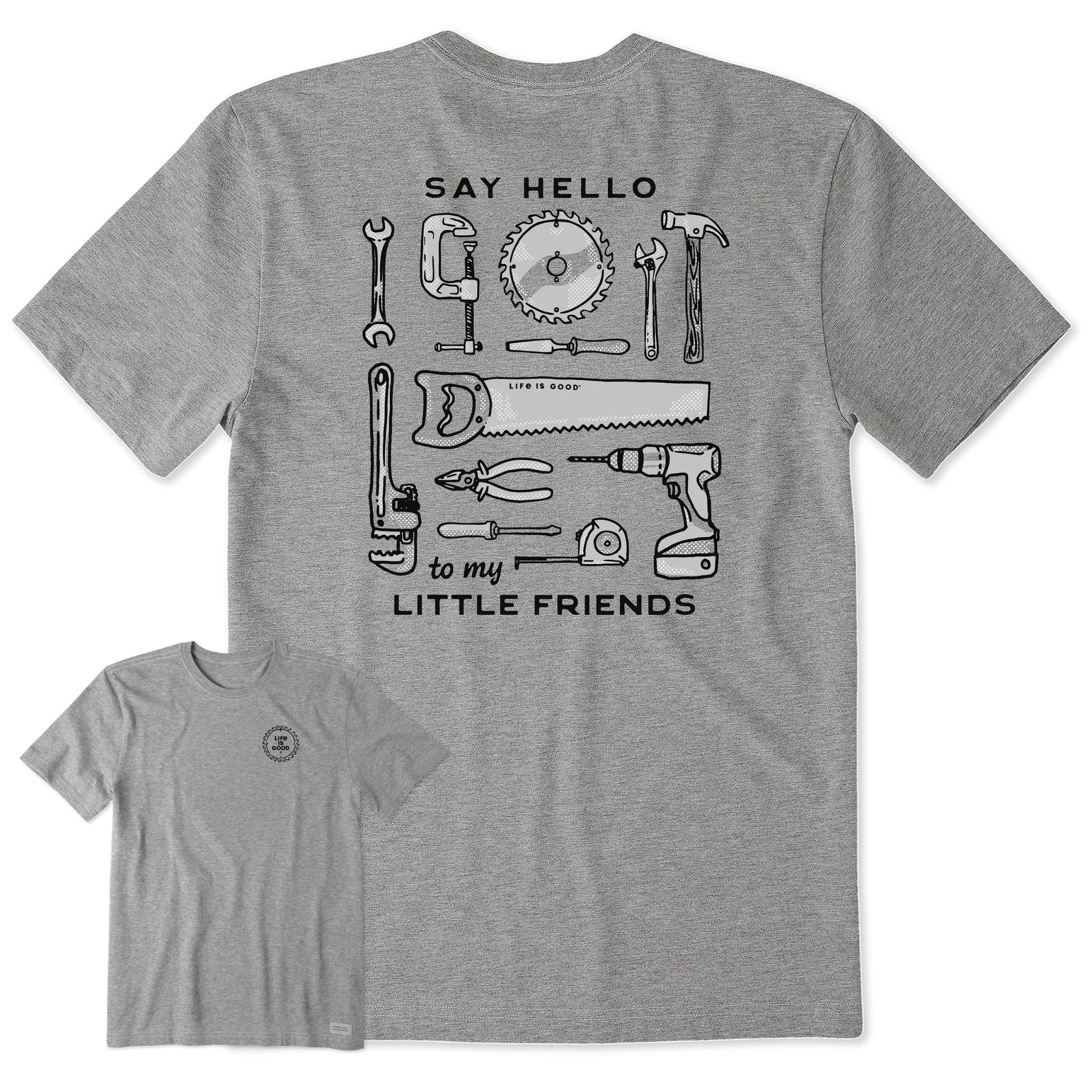 Men's Say Hello to My Little Friends Tools Short Sleeve Crusher Tee Life is Good