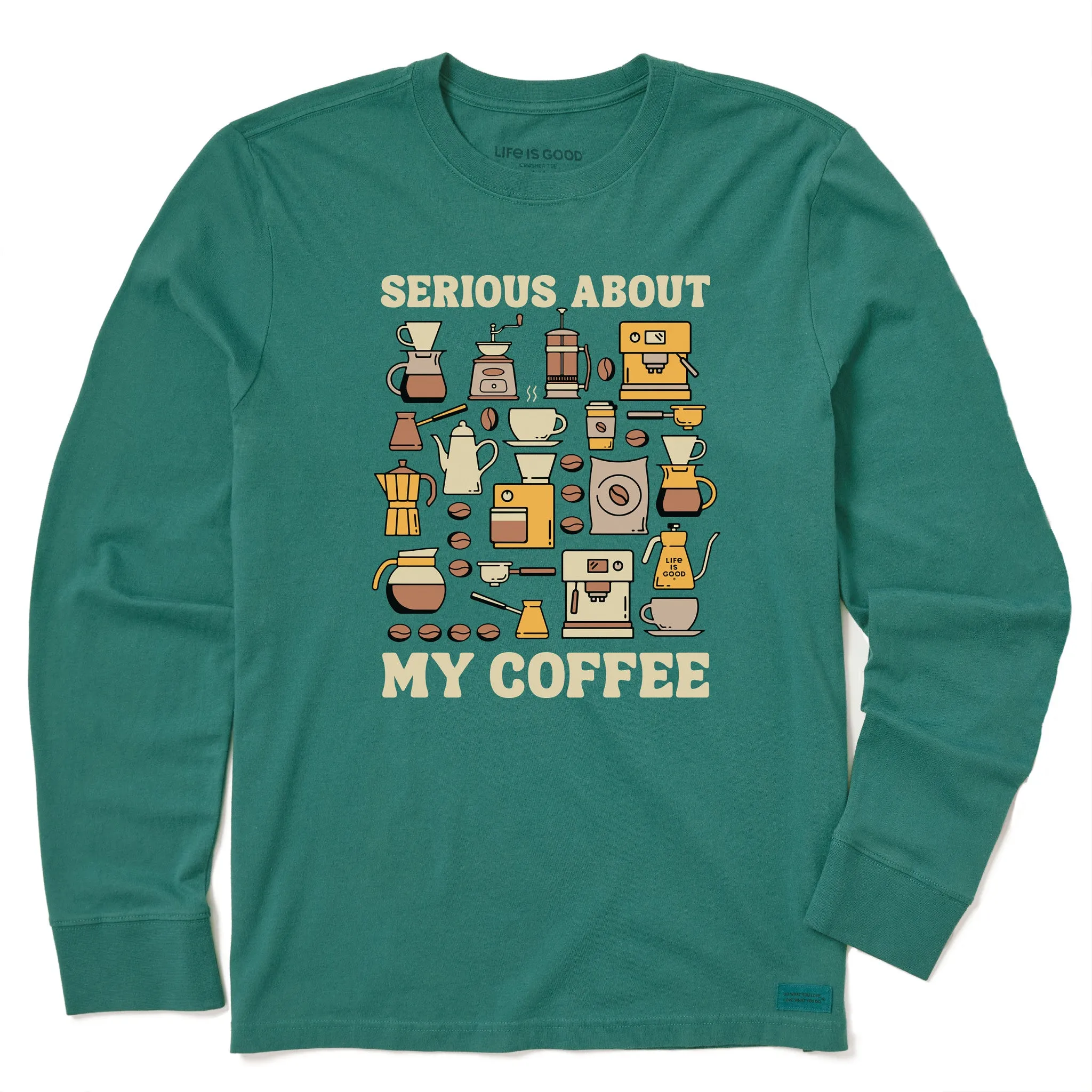 Men's Serious About My Coffee Long Sleeve Crusher Tee Life is Good