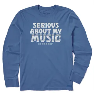 Men's Serious About My Music Long Sleeve Crusher Tee Life is Good