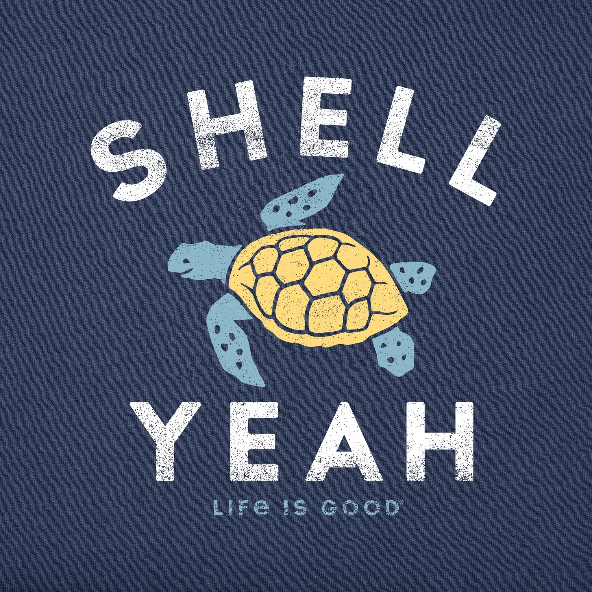 Men's Shell Yeah Short Sleeve Crusher Tee Life is Good