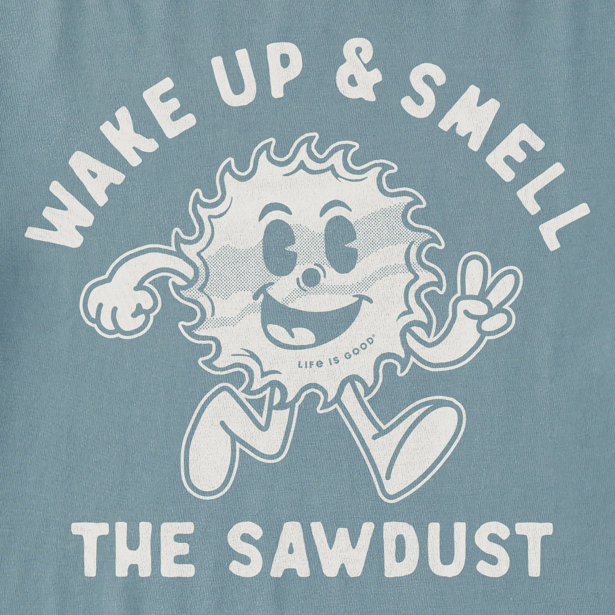 Men's Smell the Sawdust Short Sleeve Tee Life is Good