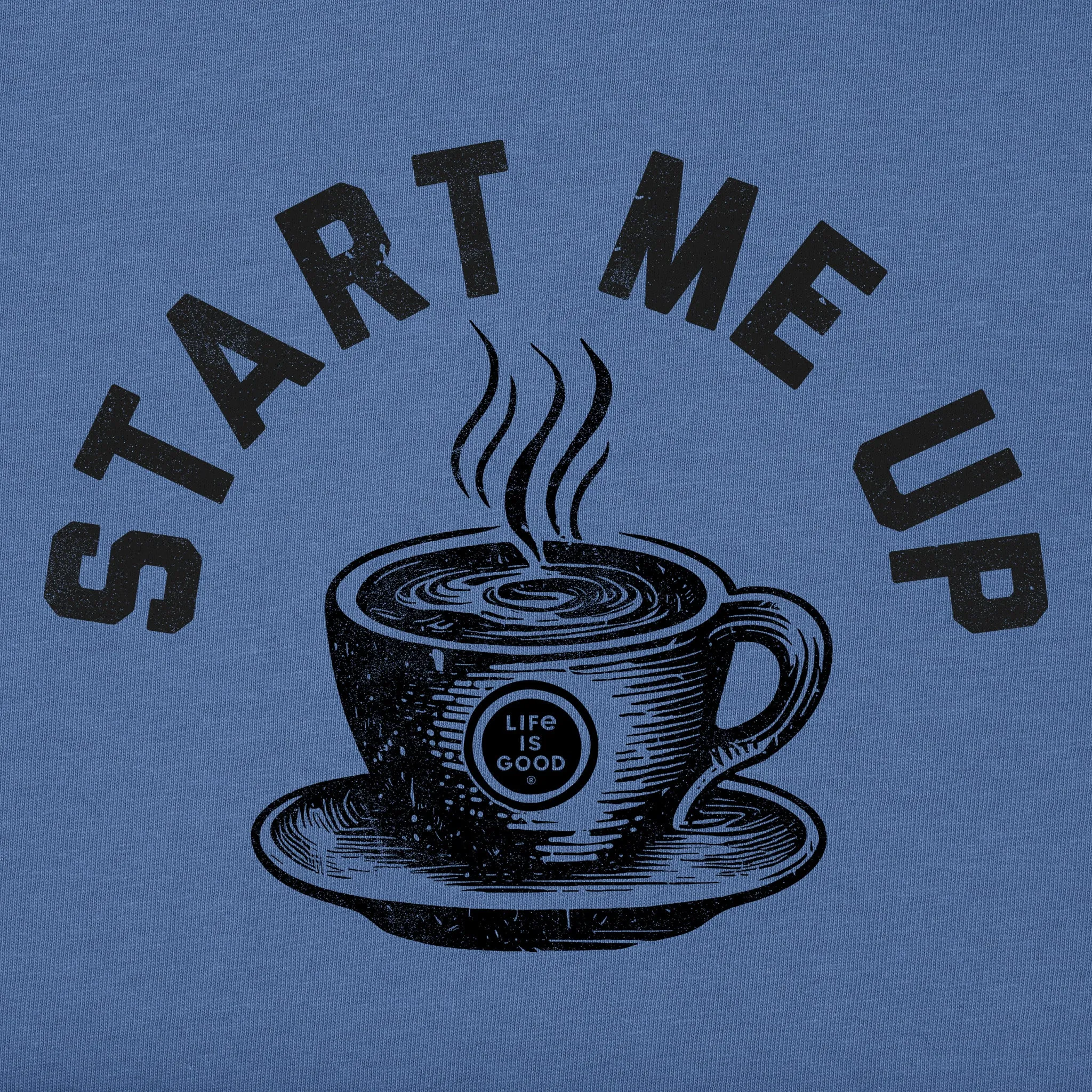 Men's Start me Up Coffee Mug Short Sleeve Tee Life is Good