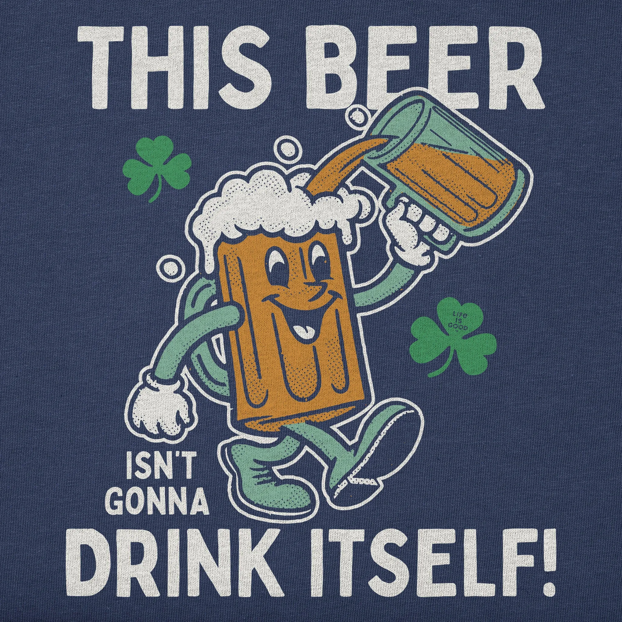 Men's This Beer Isn't Gonna Drink Itself Long Sleeve Crusher Tee Life is Good