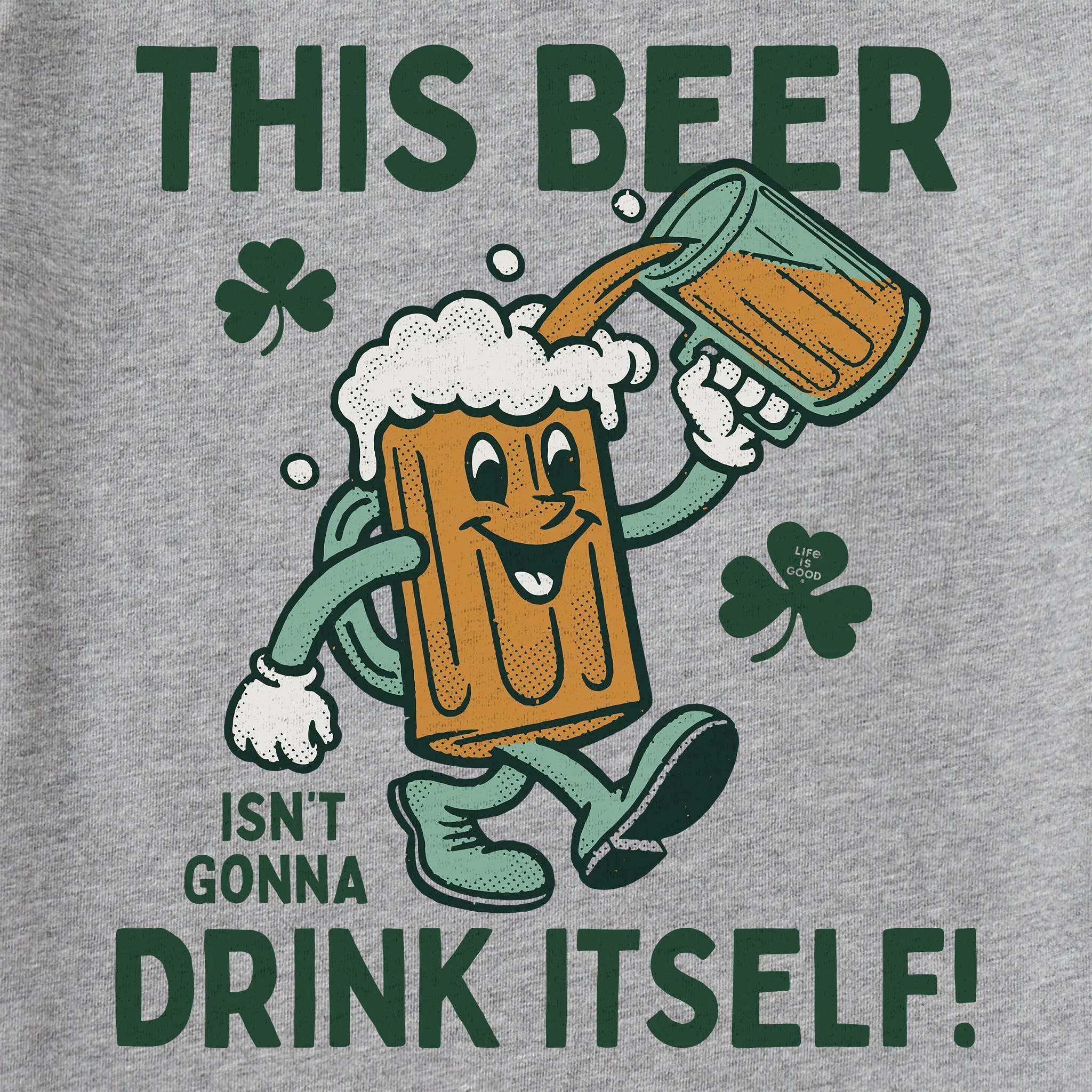 Men's This Beer Isn't Gonna Drink Itself Short Sleeve Crusher Tee Life is Good