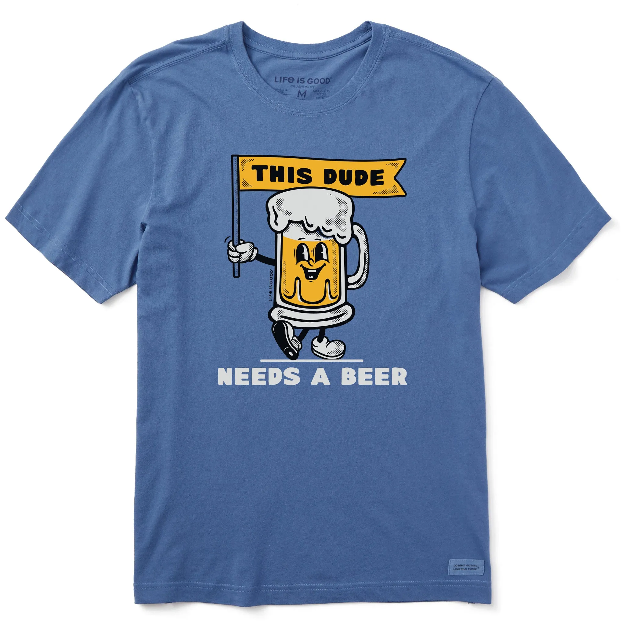 Men's This Dude Needs a Beer Short Sleeve Tee Life is Good
