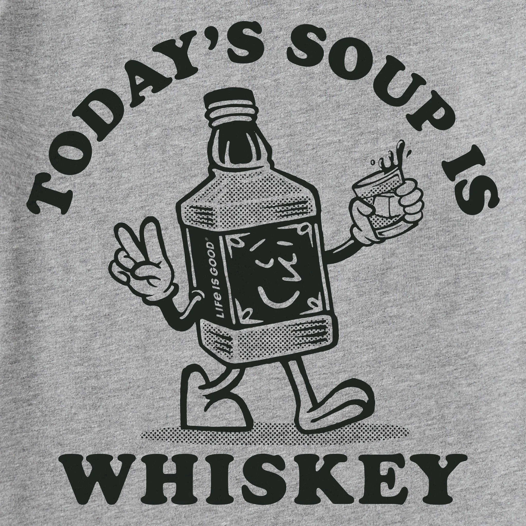 Men's Today's Soup is Whiskey Short Sleeve Tee Life is Good