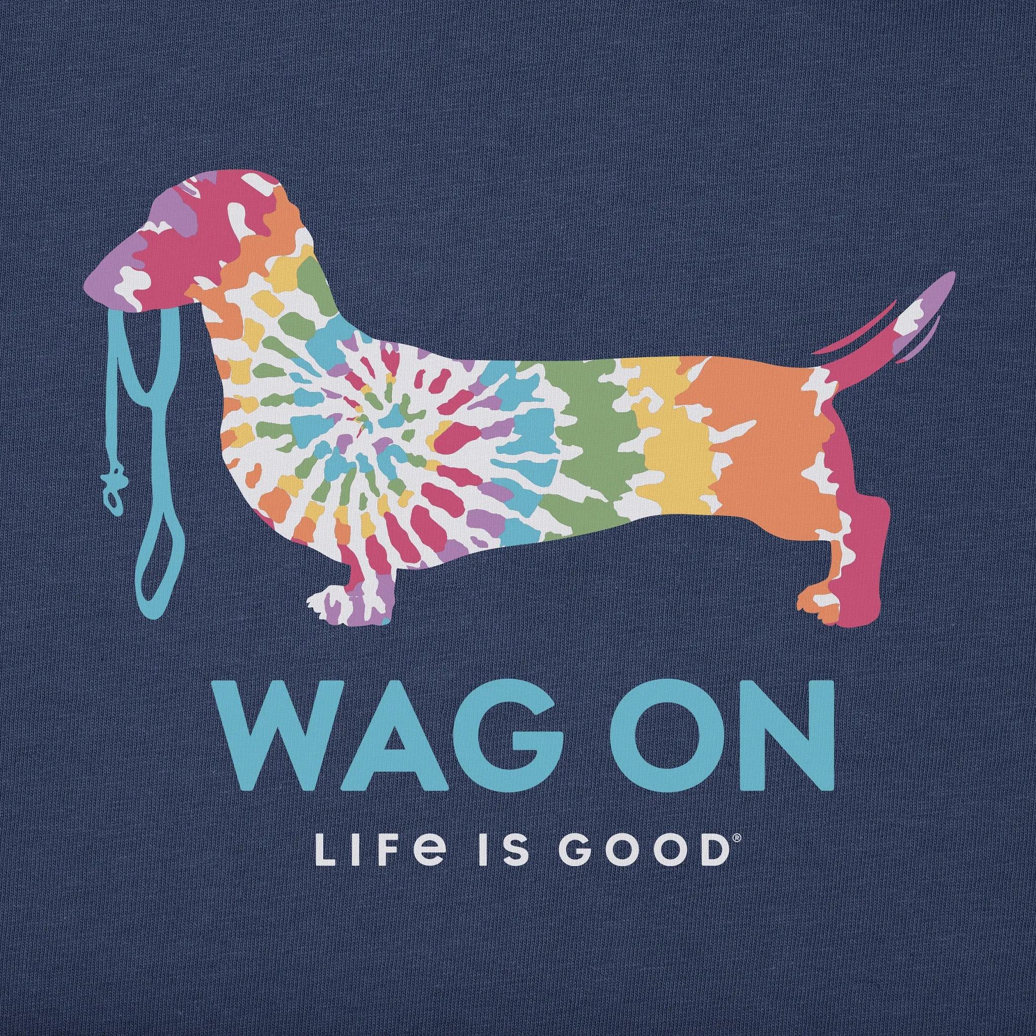 Men's Wag On Tie Dye Dachshund Short Sleeve Crusher Tee Life is Good
