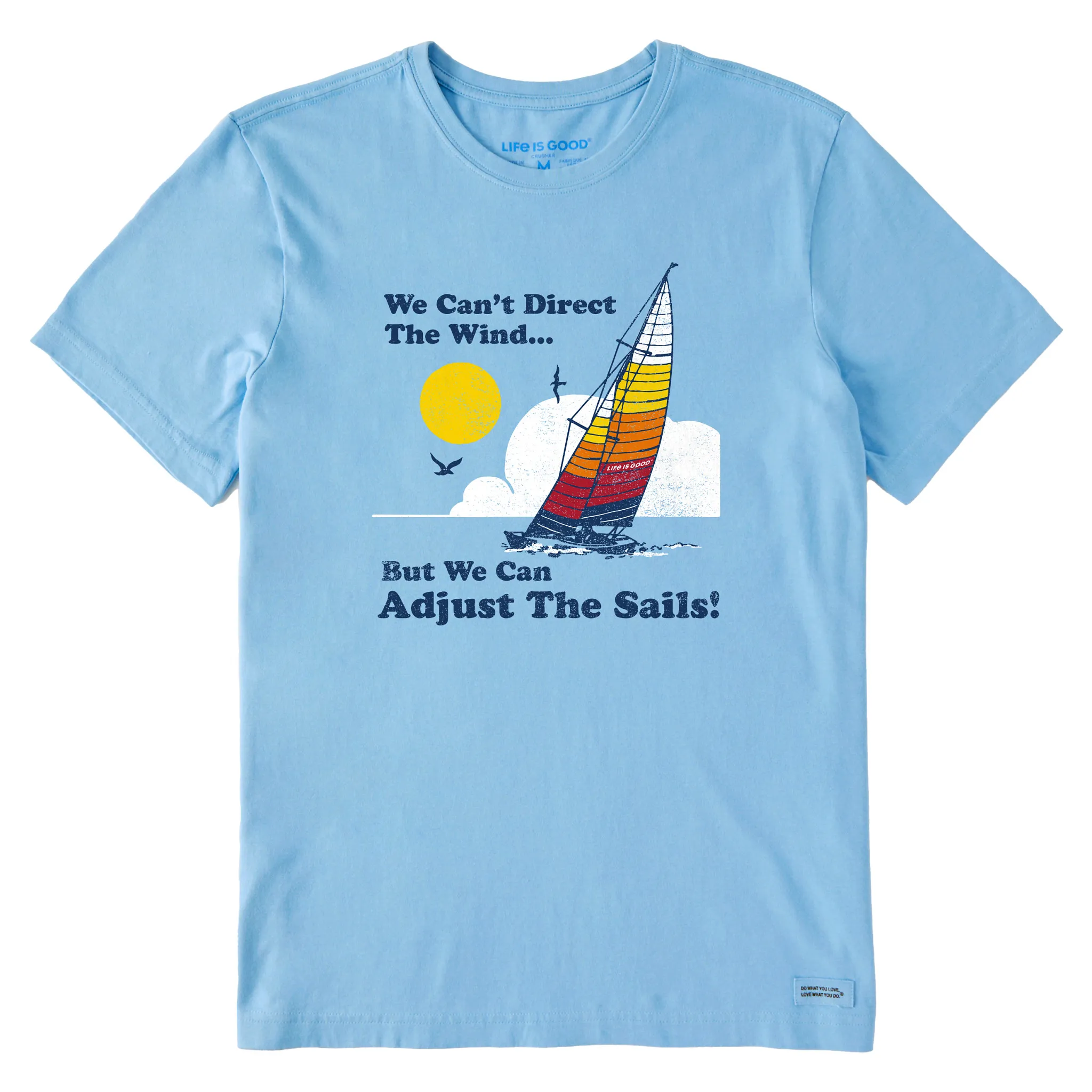 Men's We Can't Direct the Wind Sailboat Short Sleeve Tee Life is Good