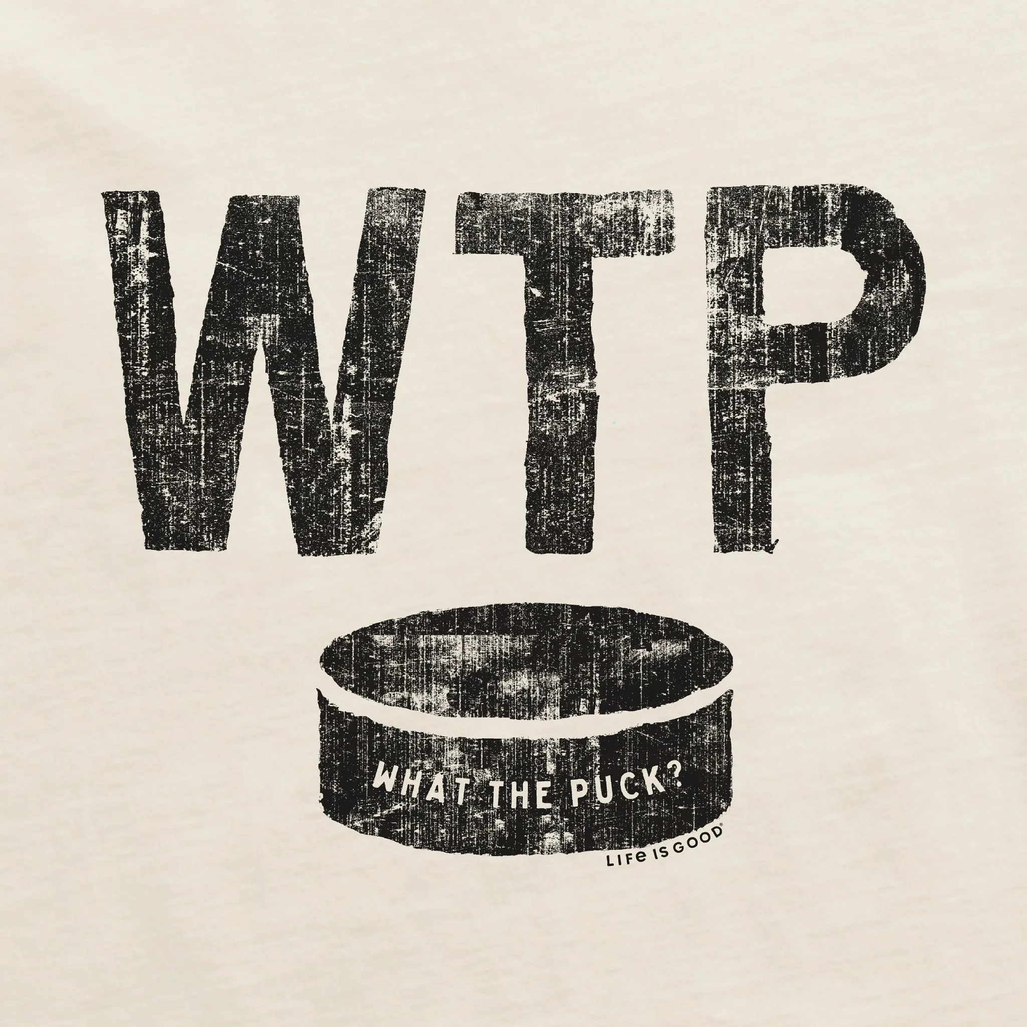 Men's What The Puck Long Sleeve Crusher Tee Life is Good