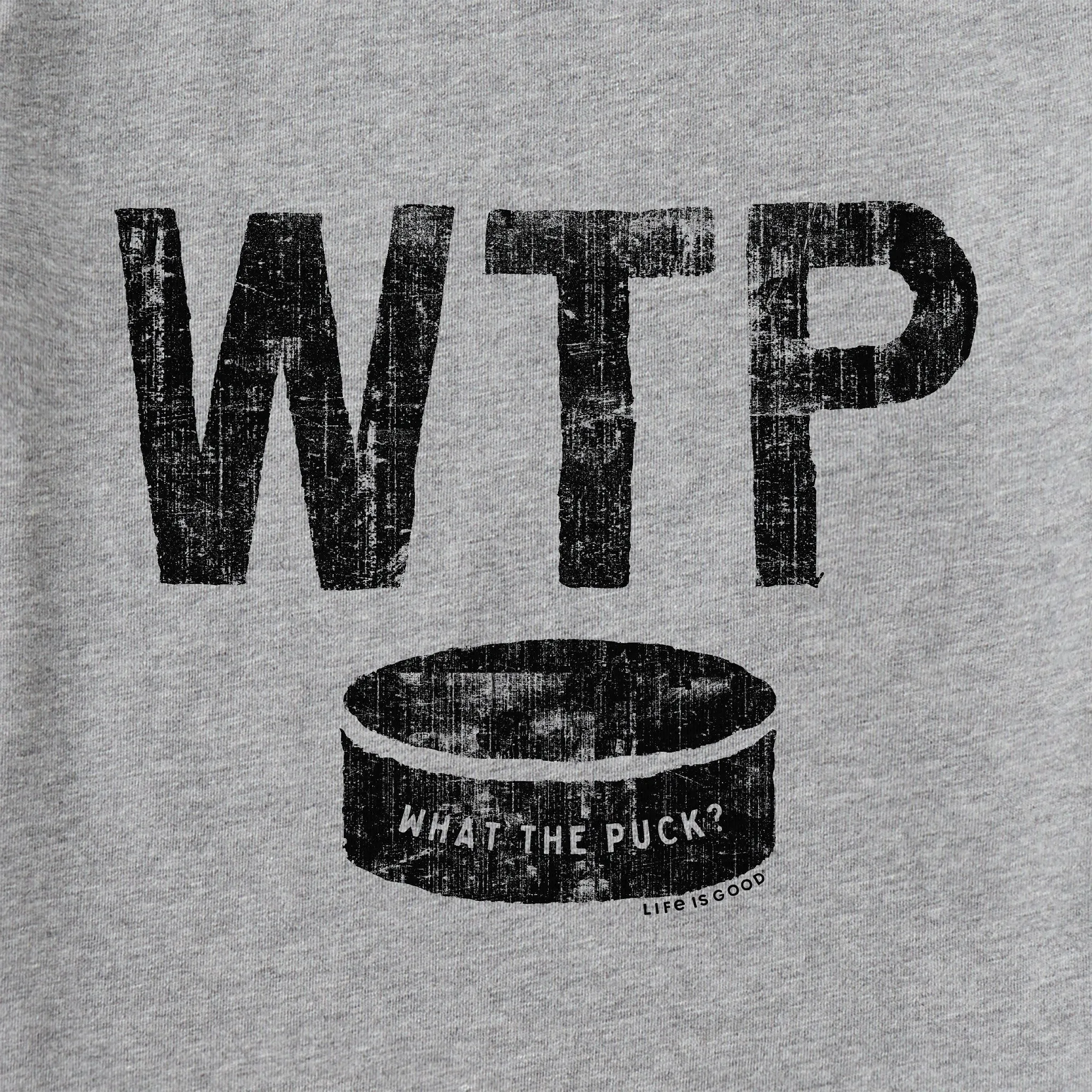 Men's What The Puck Long Sleeve Crusher Tee Life is Good