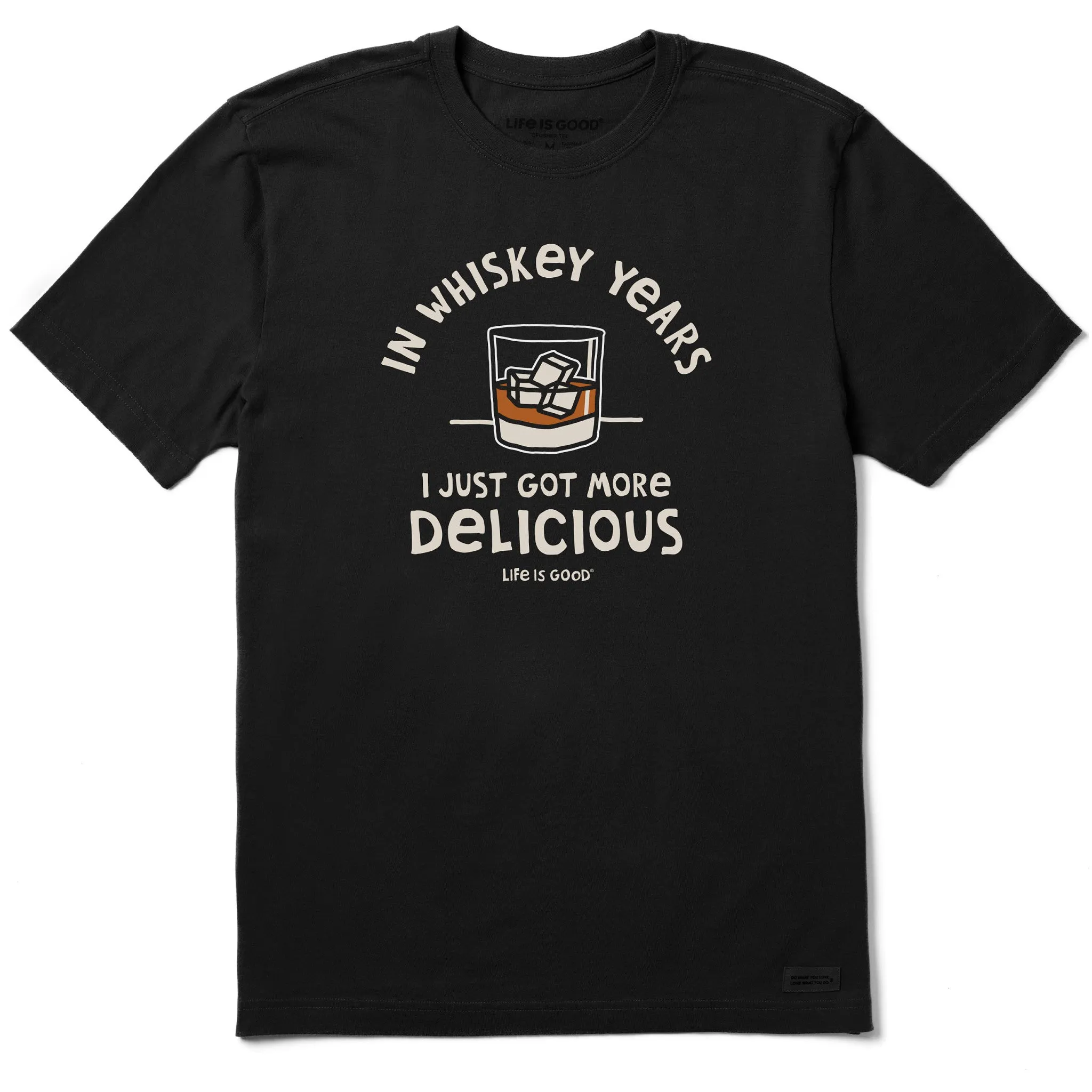 Men's Whiskey Years Short Sleeve Crusher Tee Life is Good