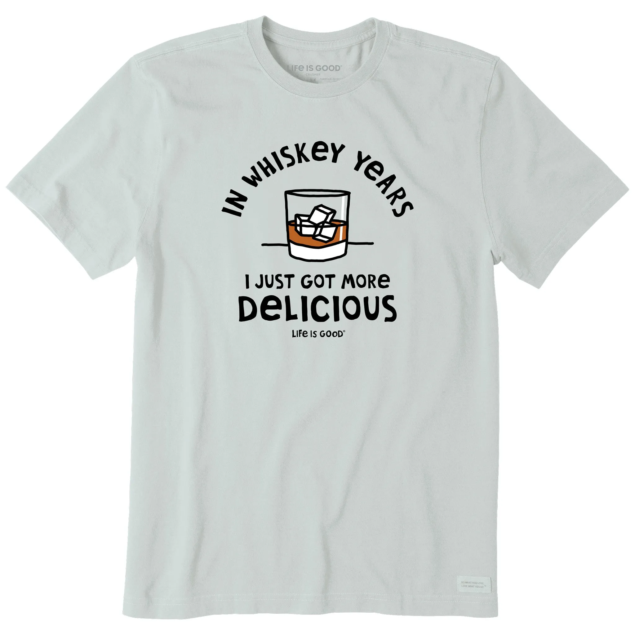 Men's Whiskey Years Short Sleeve Crusher Tee Life is Good