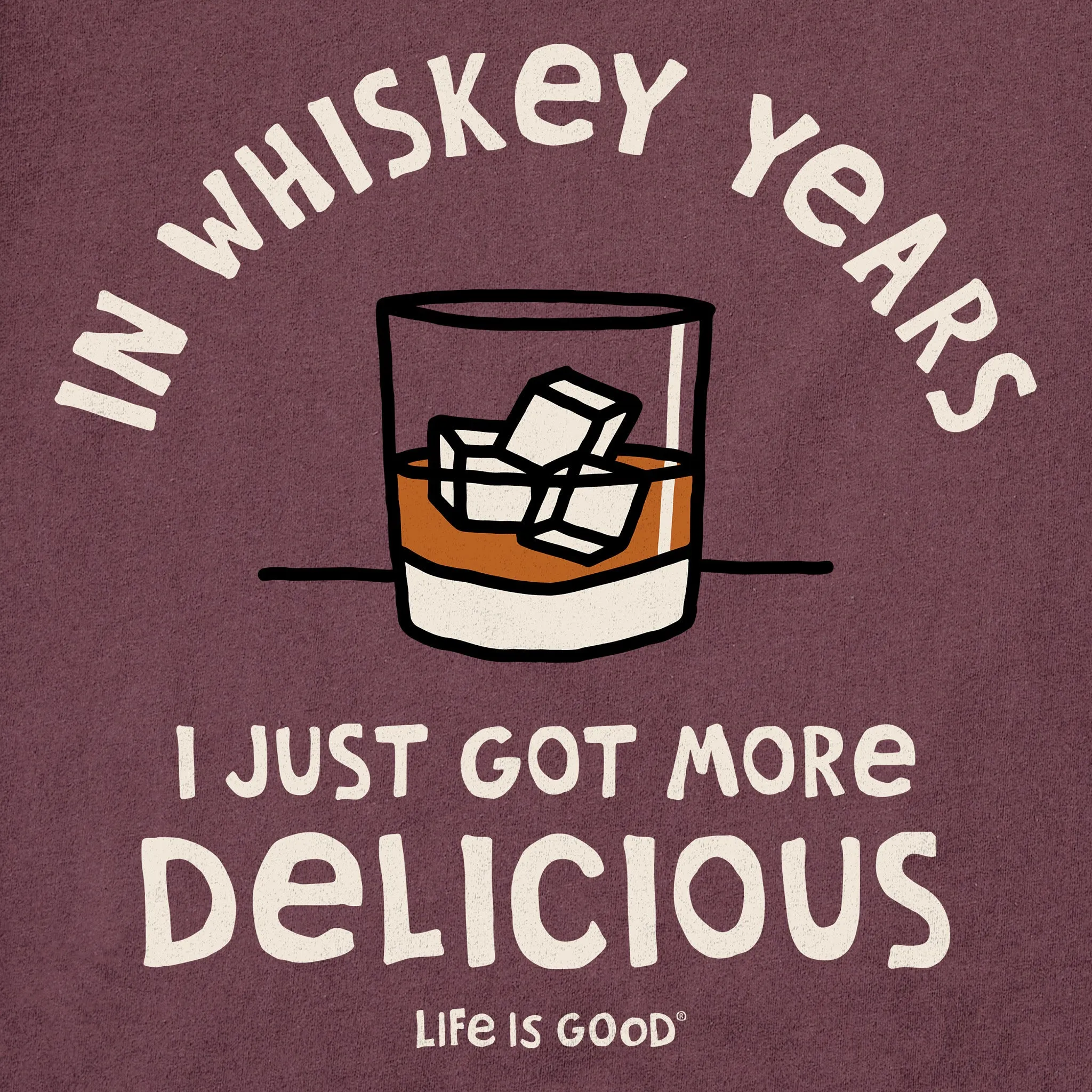 Men's Whiskey Years Short Sleeve Crusher Tee Life is Good