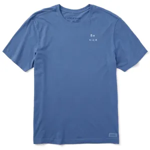 Men's Wordsmith Be Nice LC Short Sleeve Crusher Tee Life is Good
