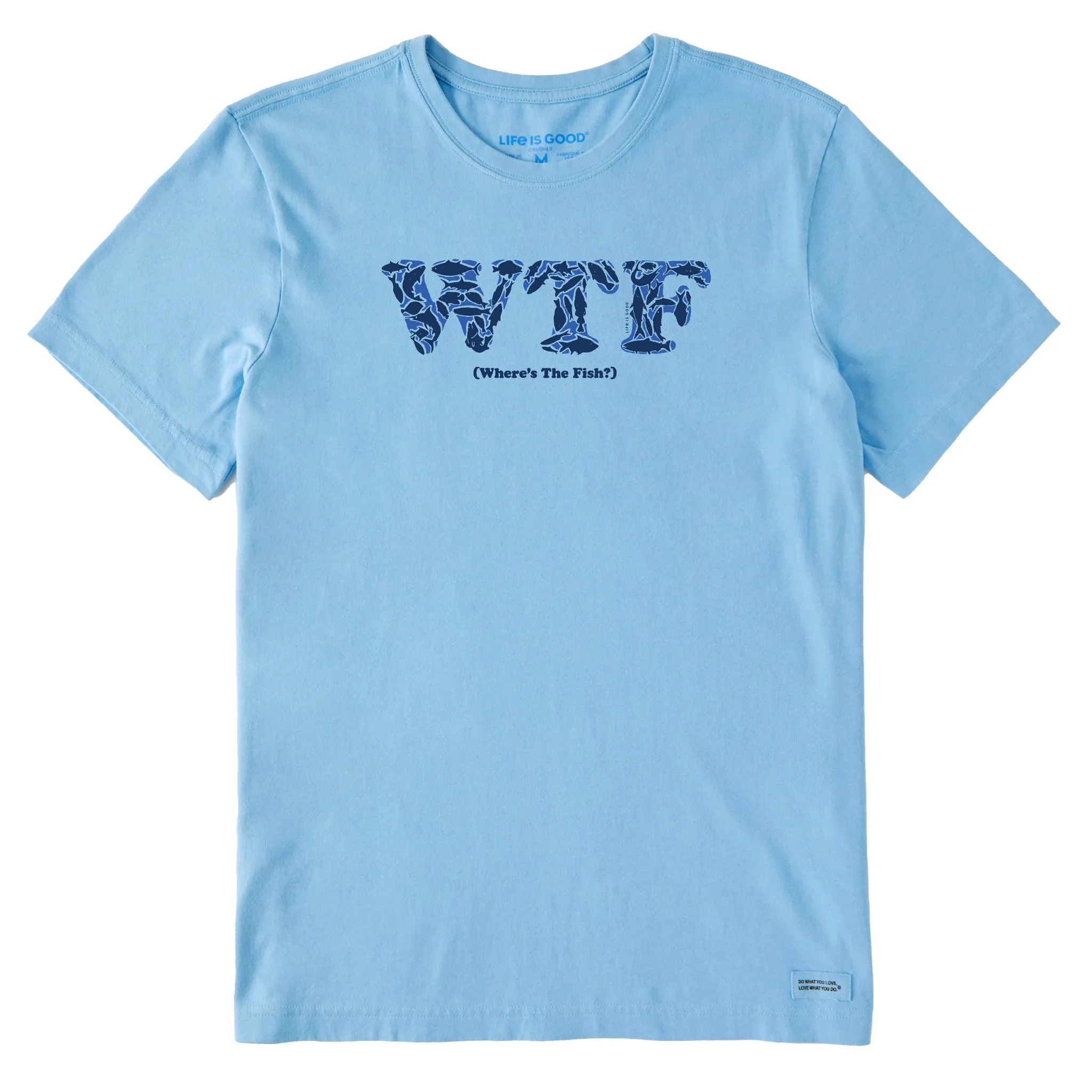 Men's WTF Fish Short Sleeve Tee Life is Good