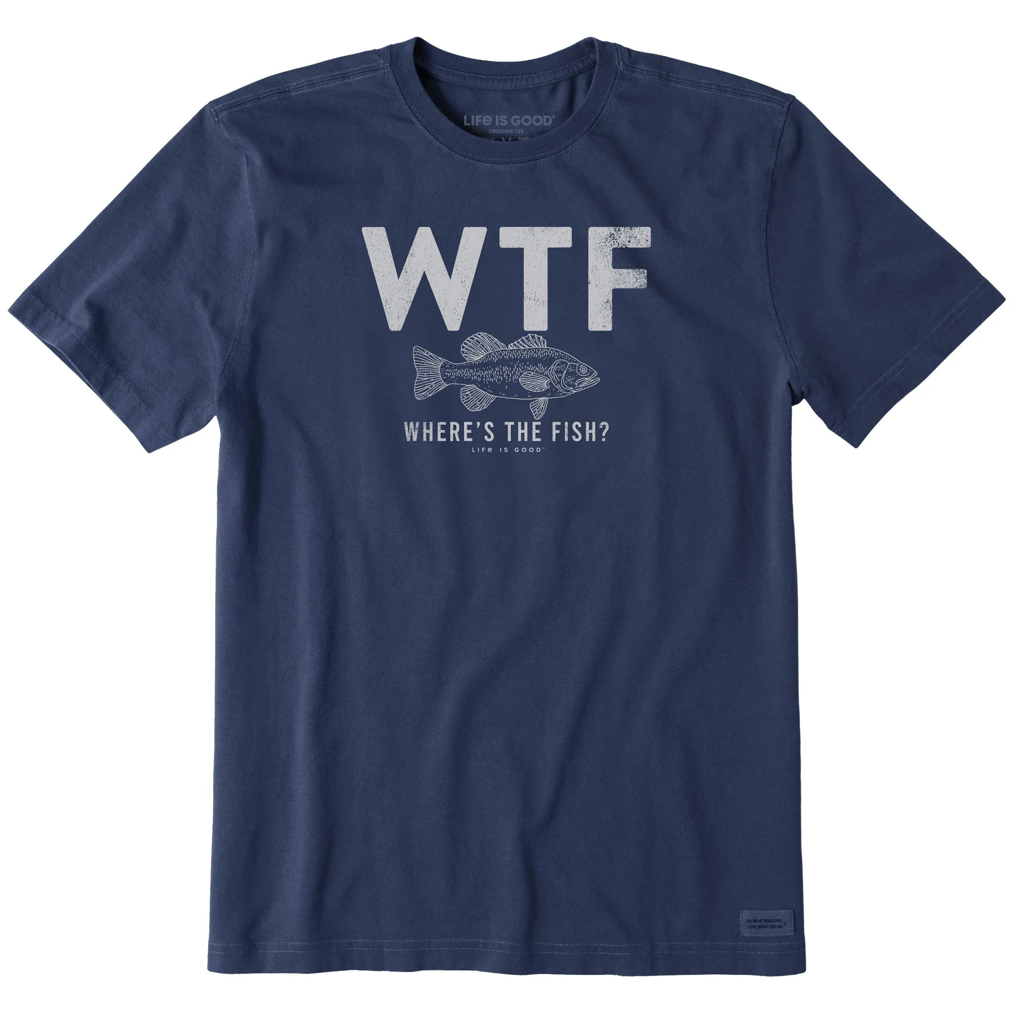 Men's WTF Line Drawing Bass Short Sleeve Crusher Tee Life is Good