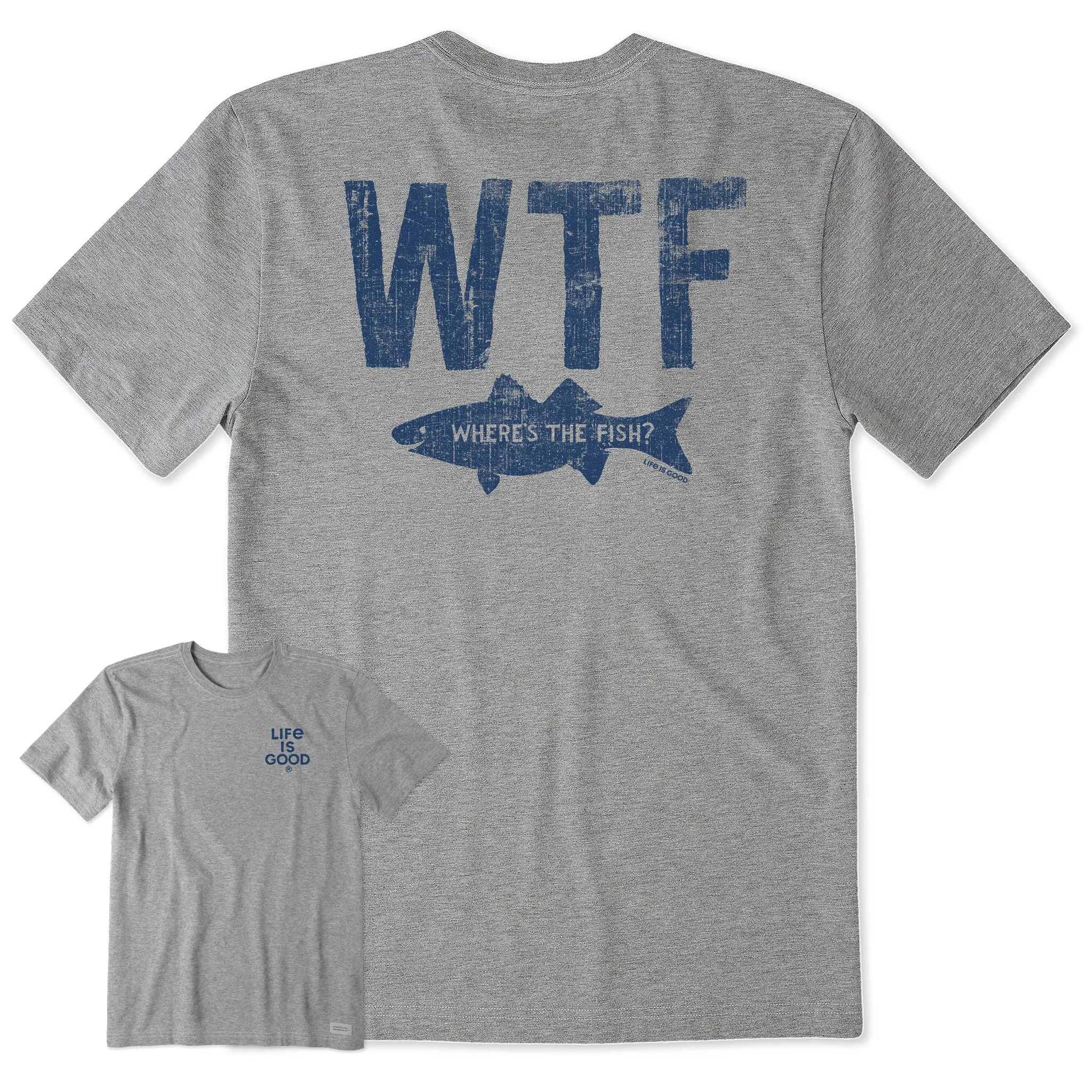 Men's WTF Where's the Fish Short Sleeve Crusher Tee Life is Good