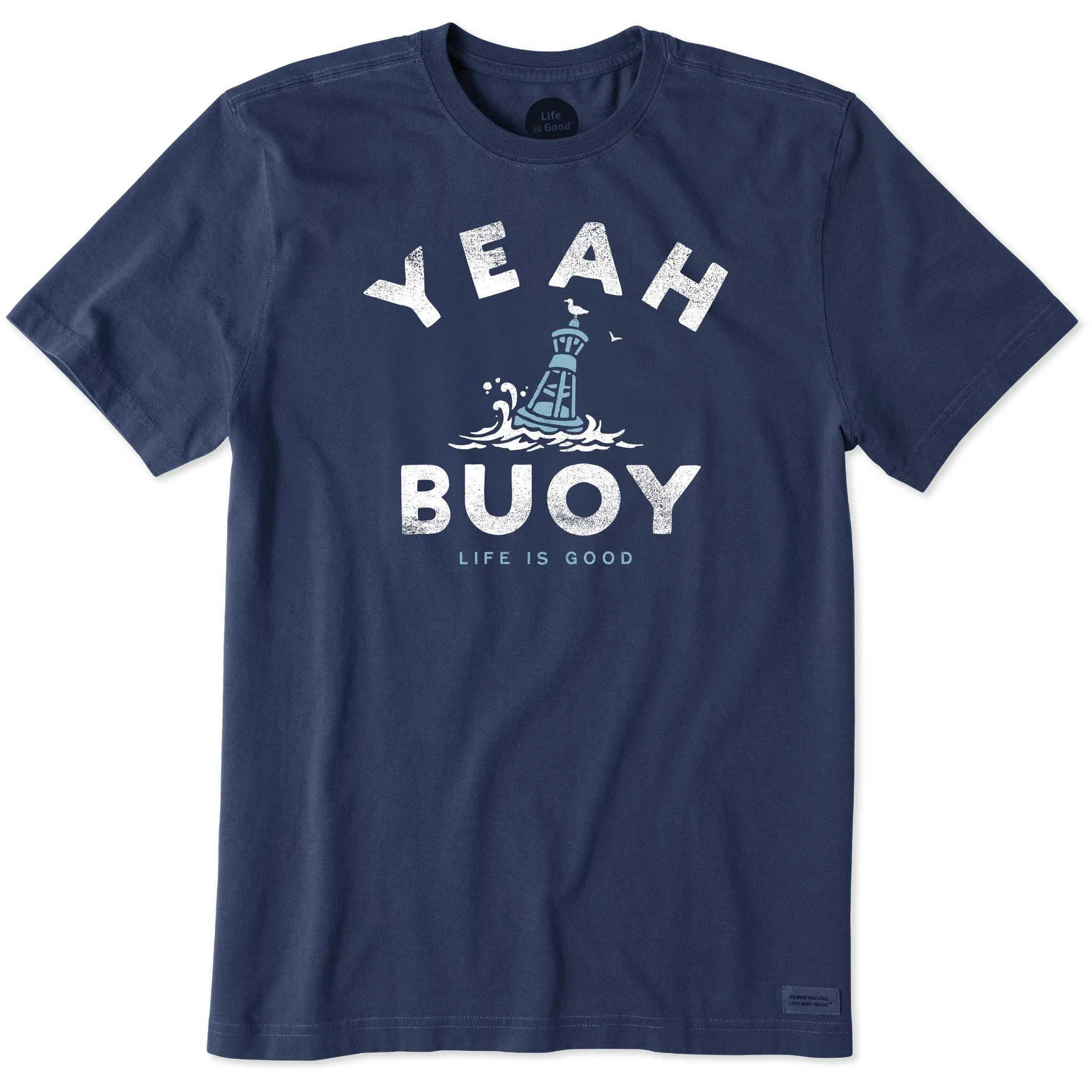 Men's Yeah Buoy Short Sleeve Crusher Tee Life is Good