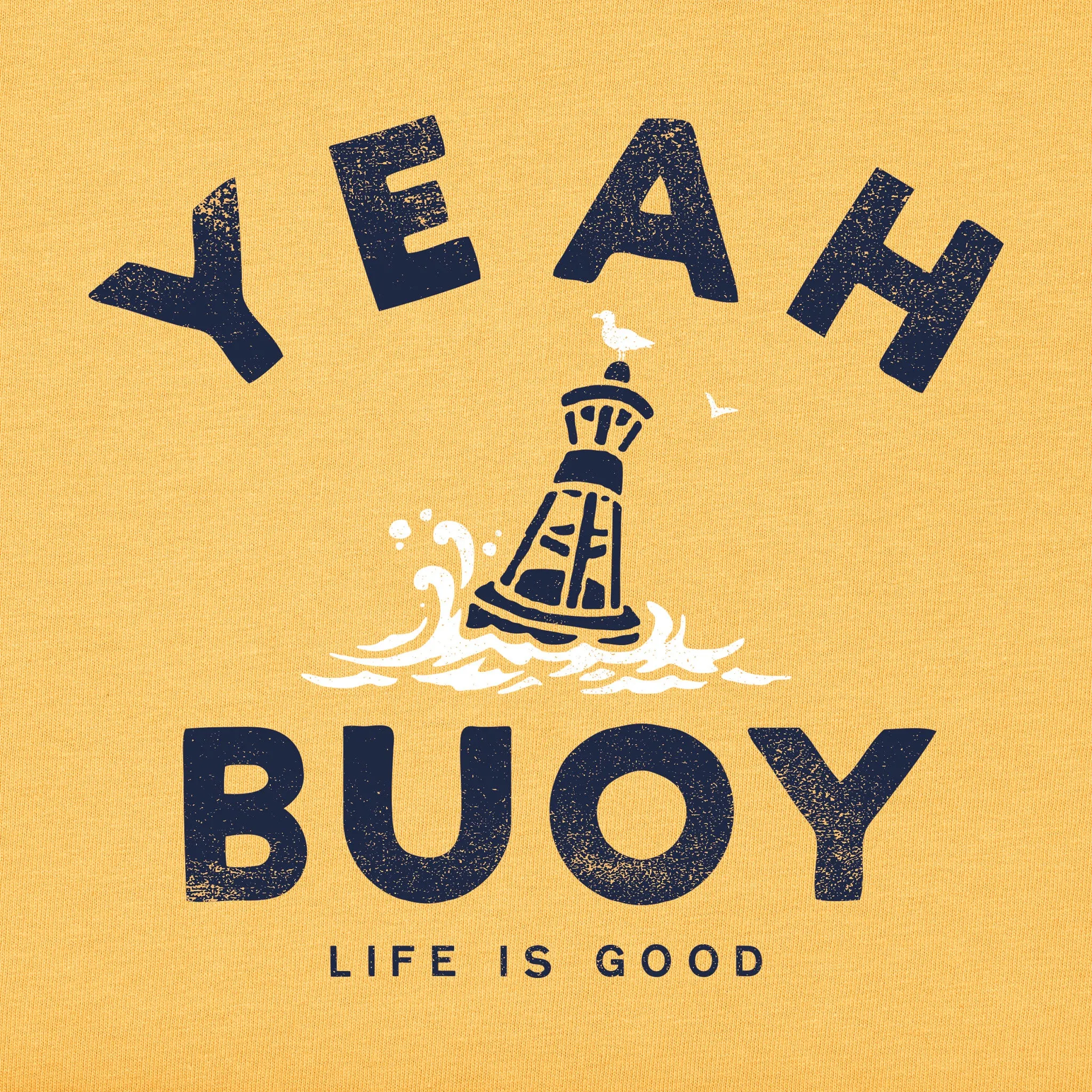 Men's Yeah Buoy Short Sleeve Crusher Tee Life is Good