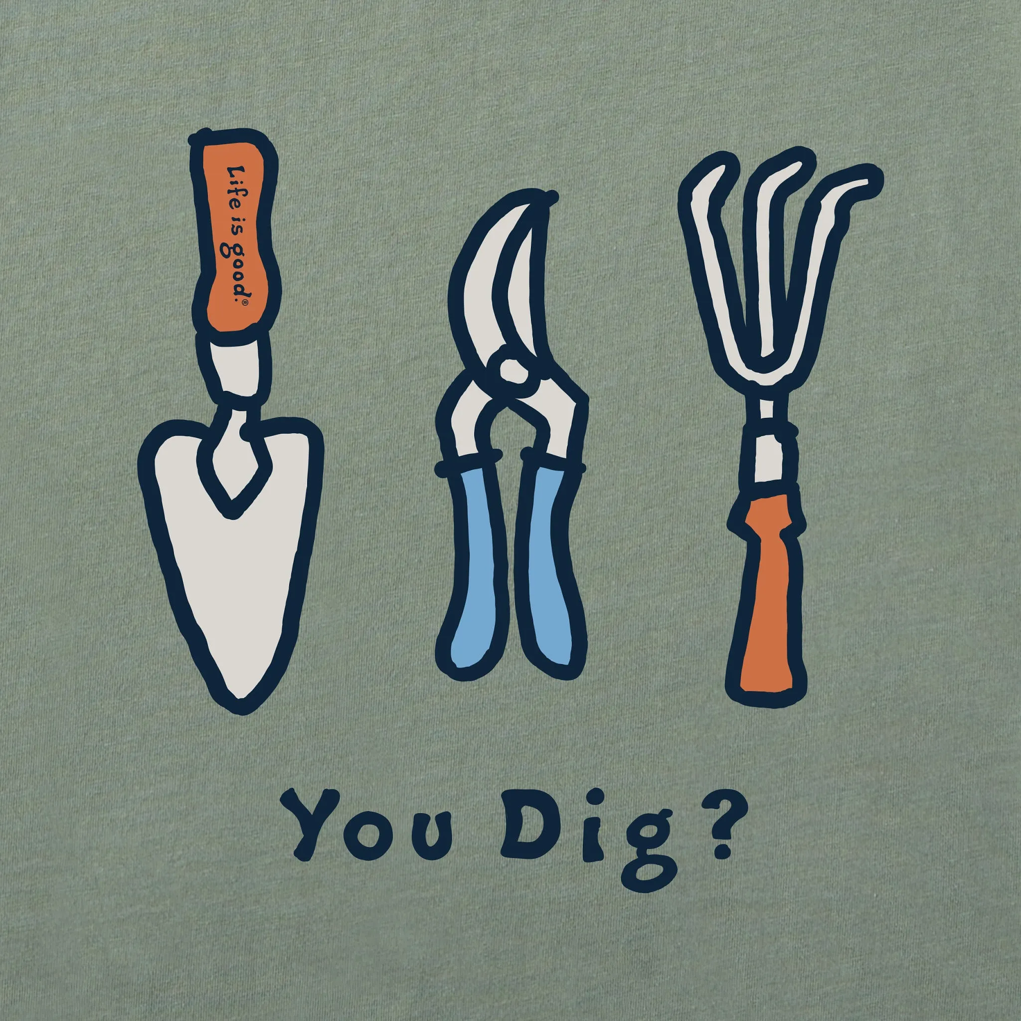 Men's You Dig? Short Sleeve Crusher Tee Life is Good