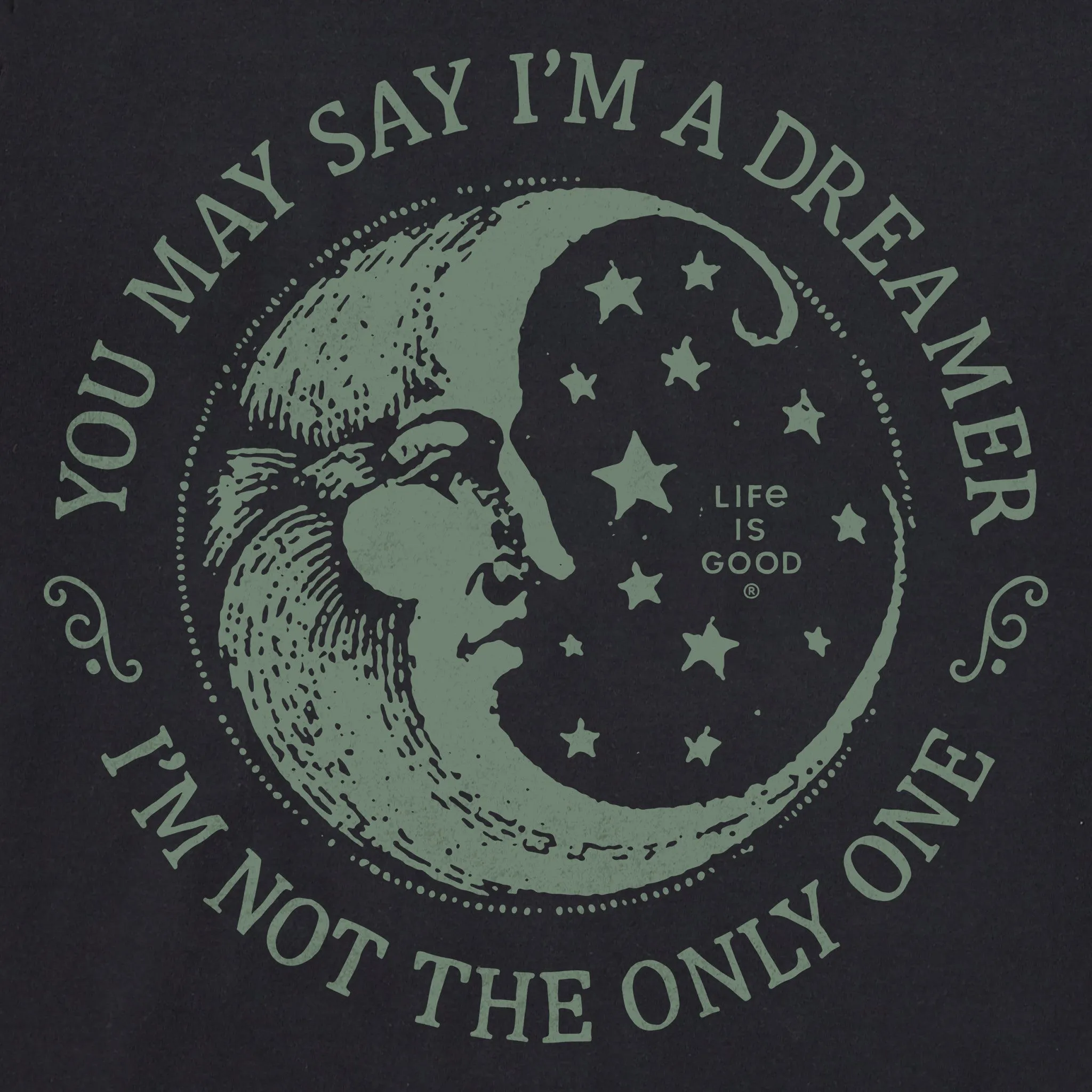 Men's You May Say I'm a Dreamer Short Sleeve Tee Life is Good
