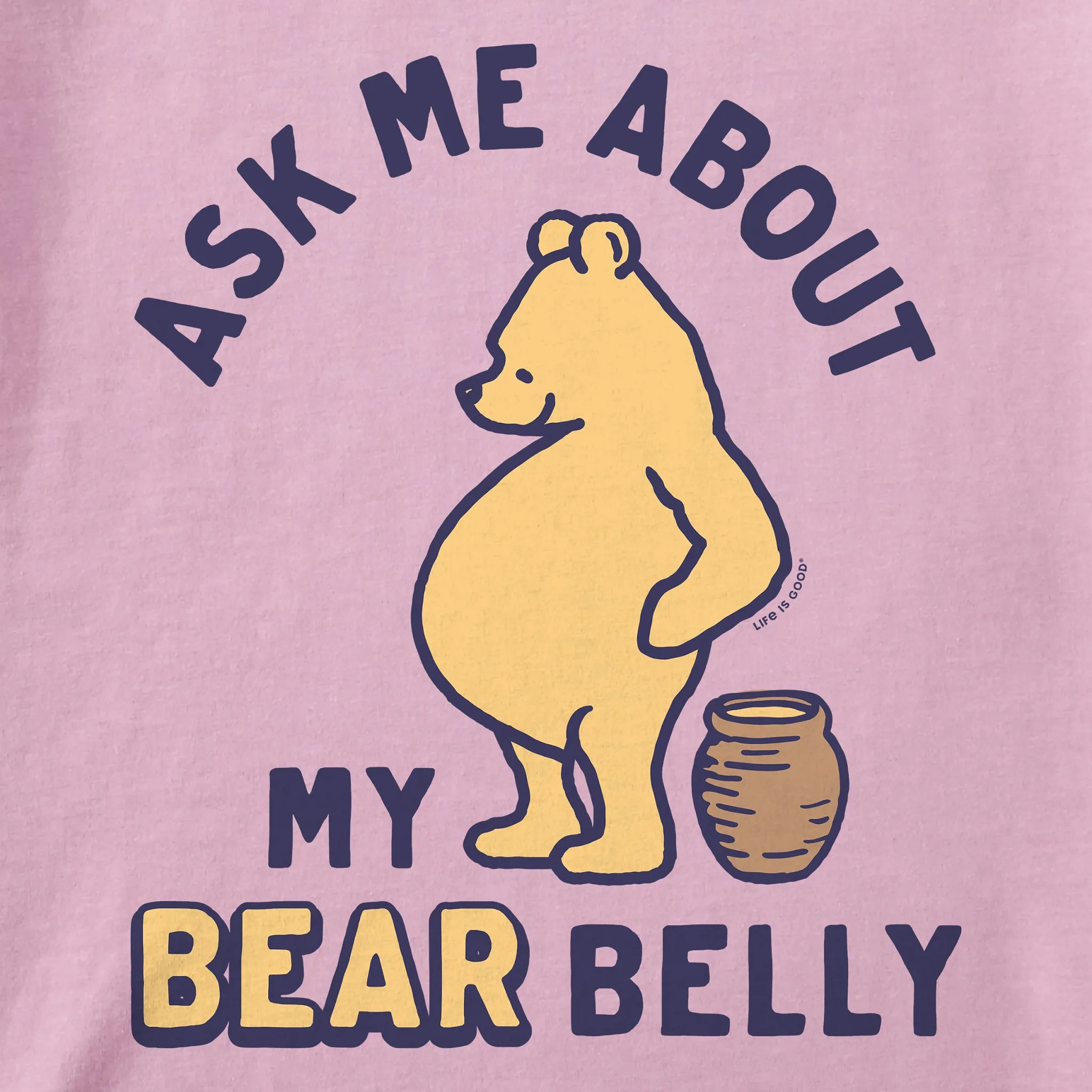 Women's Ask Me About My Bear Belly Short Sleeve Tee Life is Good