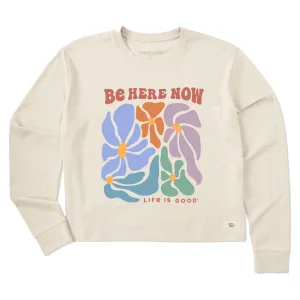 Women's Be Here Now Flowers Long Sleeve Crusher Boxy Tee Life is Good