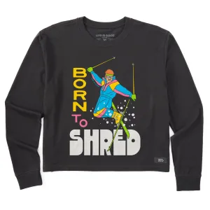 Women's Born to Shred Long Sleeve Crusher Boxy Tee Life is Good