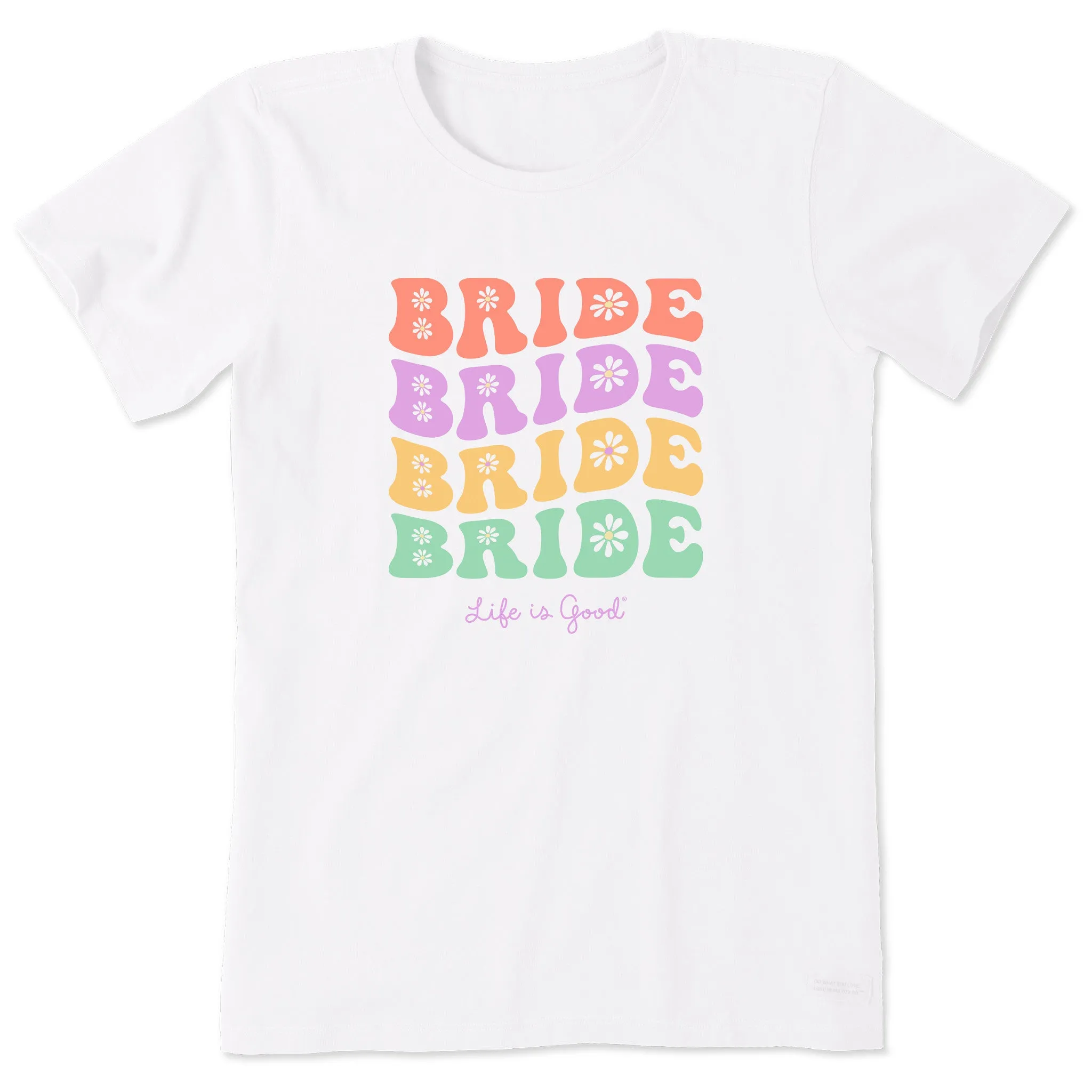 Women's Bride Daisy Short Sleeve Crusher Tee Life is Good