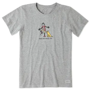 Women's Can You Hack it? Short Sleeve Tee Life is Good