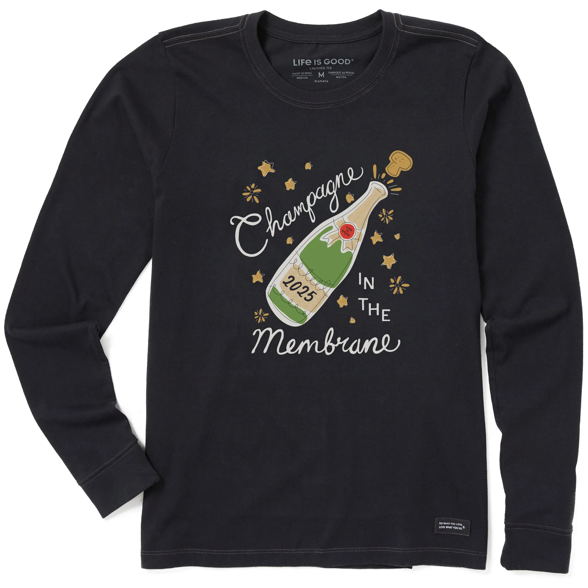 Women's Champagne in the Membrane Long Sleeve Crusher Tee Life is Good