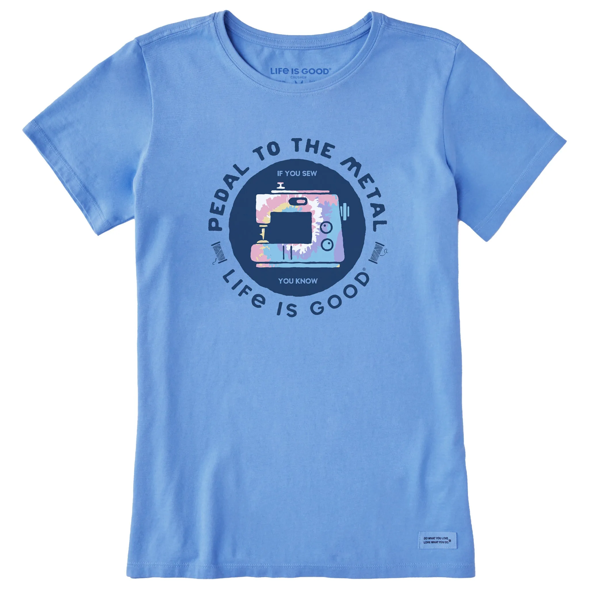 Women's Clean Pedal to the Metal Sewing Tie Dye Short Sleeve Tee Life is Good