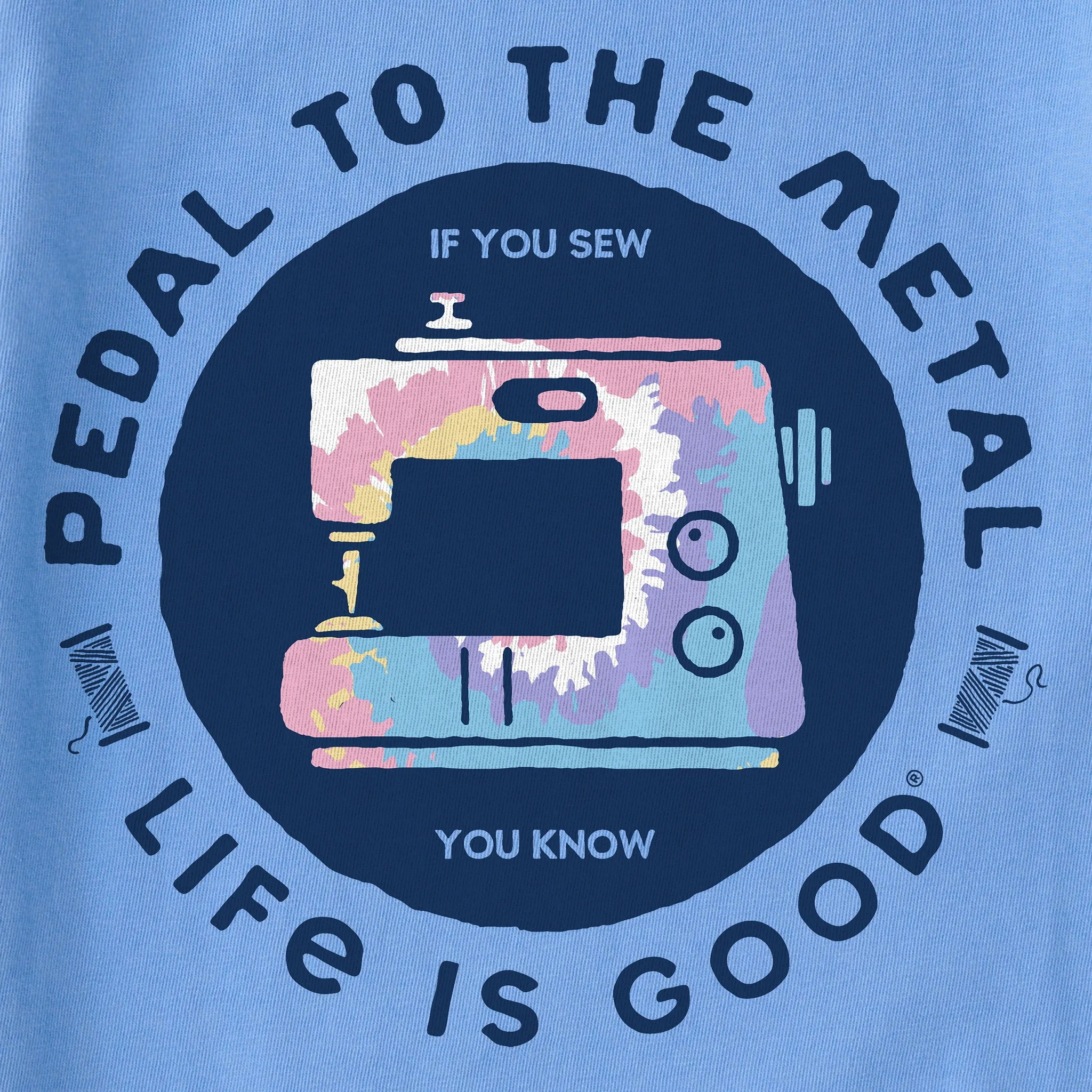 Women's Clean Pedal to the Metal Sewing Tie Dye Short Sleeve Tee Life is Good