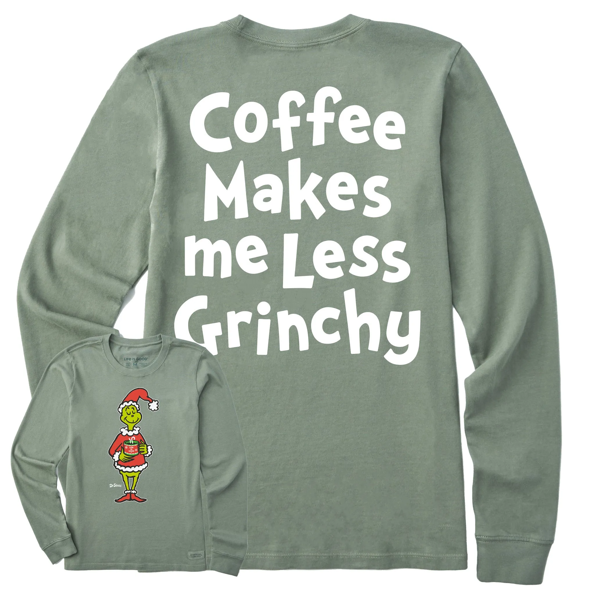Women's Coffee Makes me Less Grinchy Long Sleeve Crusher Tee Life is Good