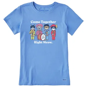Women's Come Together Right Meow Short Sleeve Tee Life is Good
