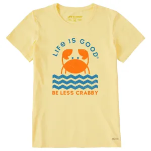 Women's Crafty Be Less Crabby Geometric Short Sleeve Tee Life is Good