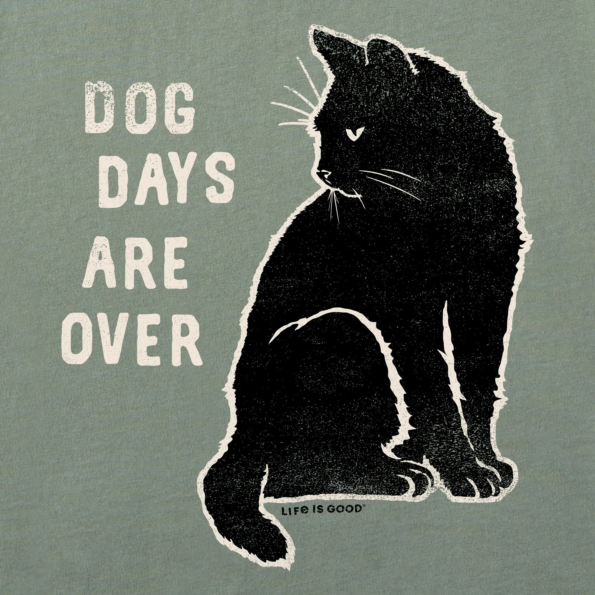 Women's Dog Days are Over Short Sleeve Crusher Tee Life is Good