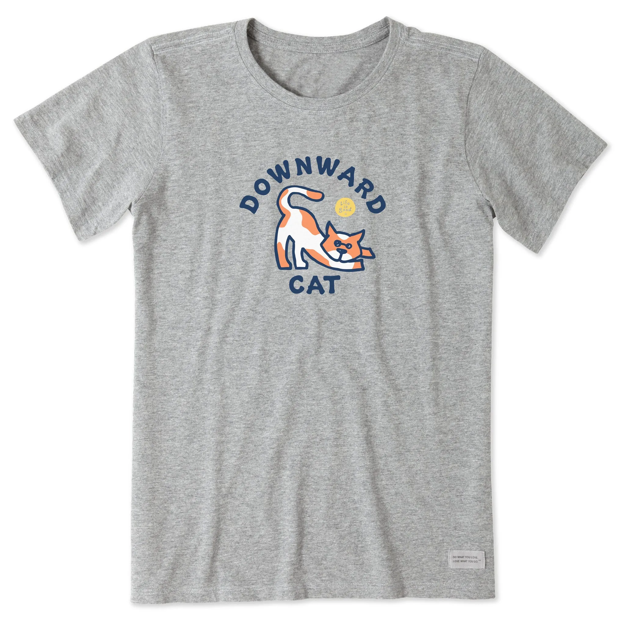 Women's Downward Cat Short Sleeve Tee Life is Good