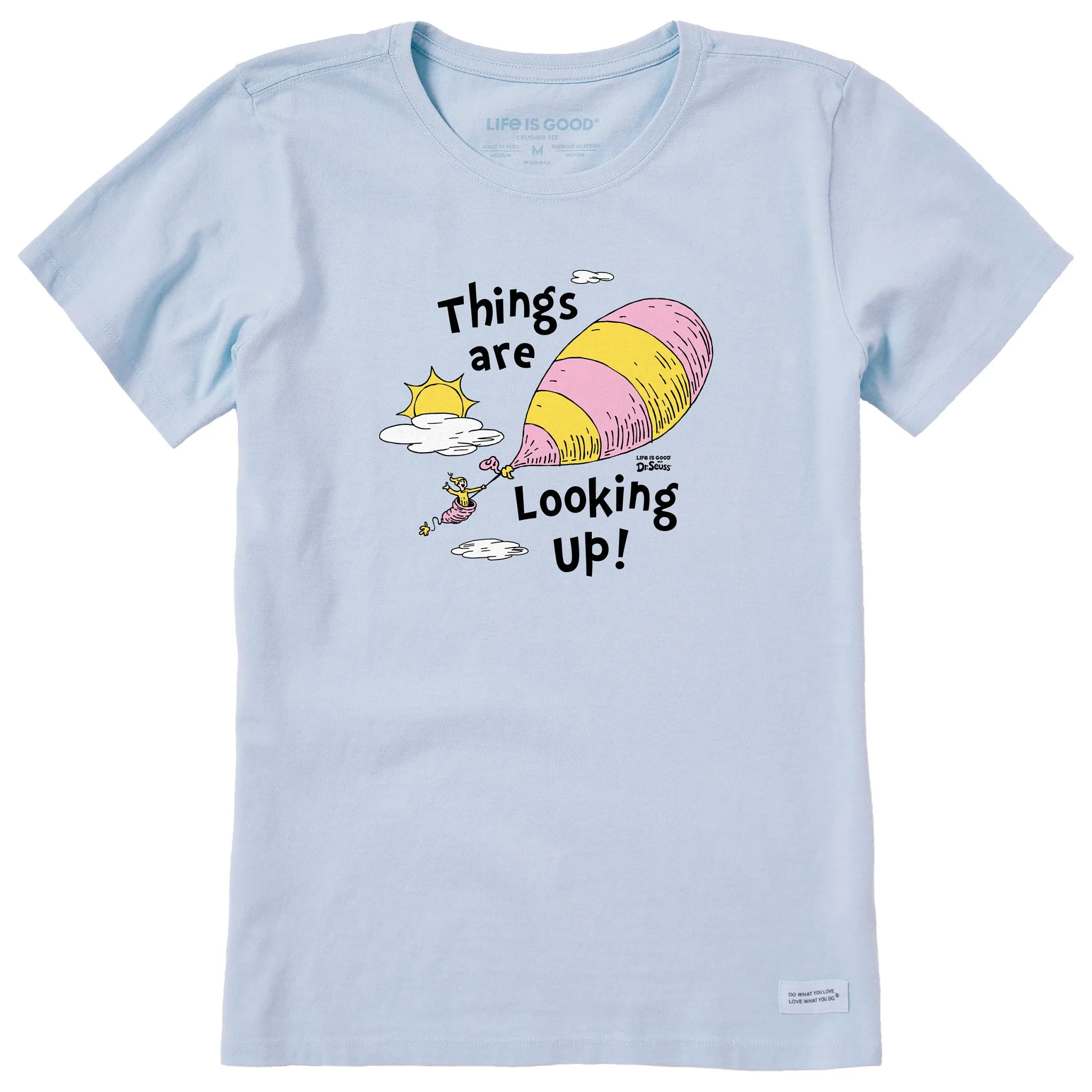 Women's Dr. Seuss Things are Looking Up Short Sleeve Crusher Tee Life is Good