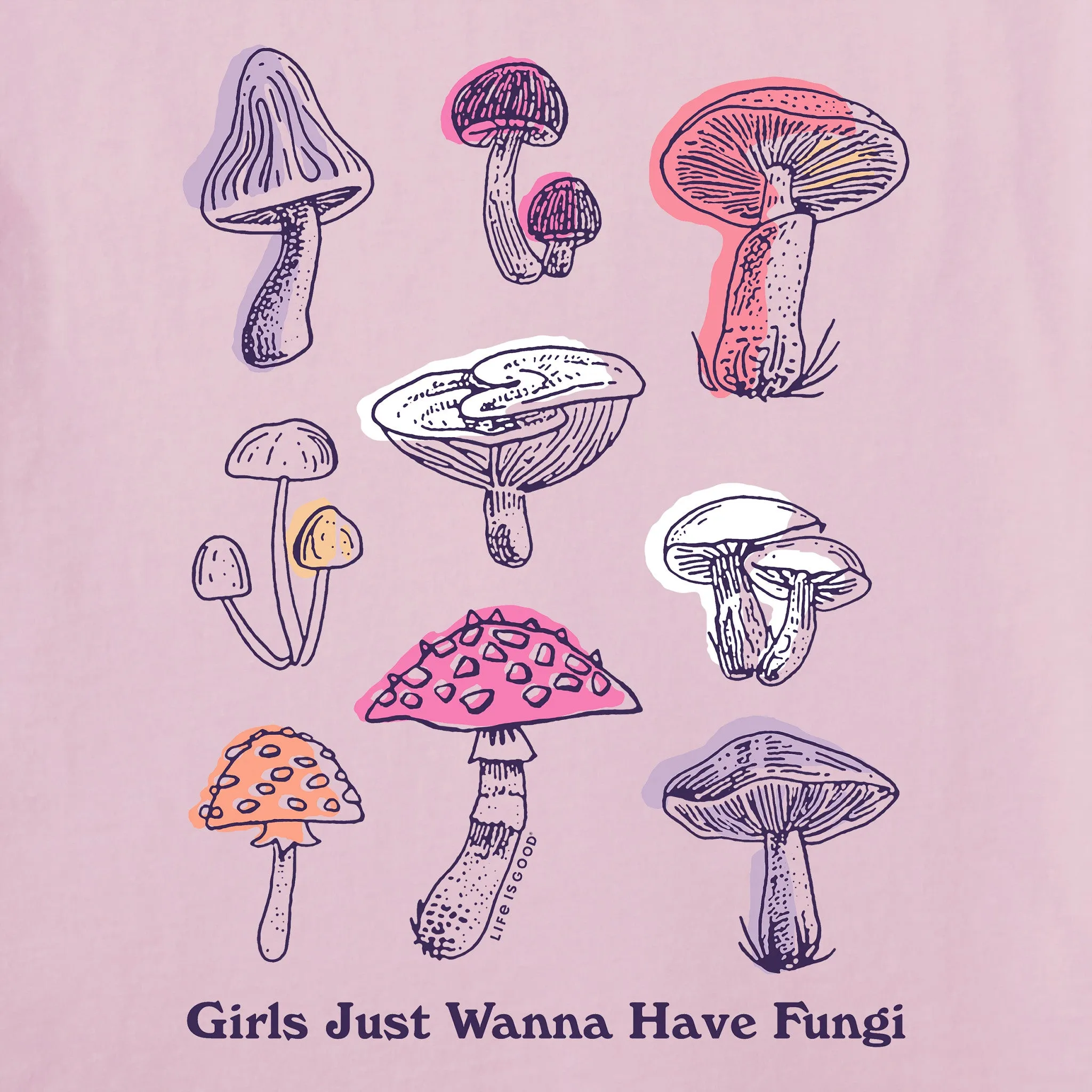 Women's Girls Just Wanna Have Fungi Short Sleeve Crusher Tee Life is Good
