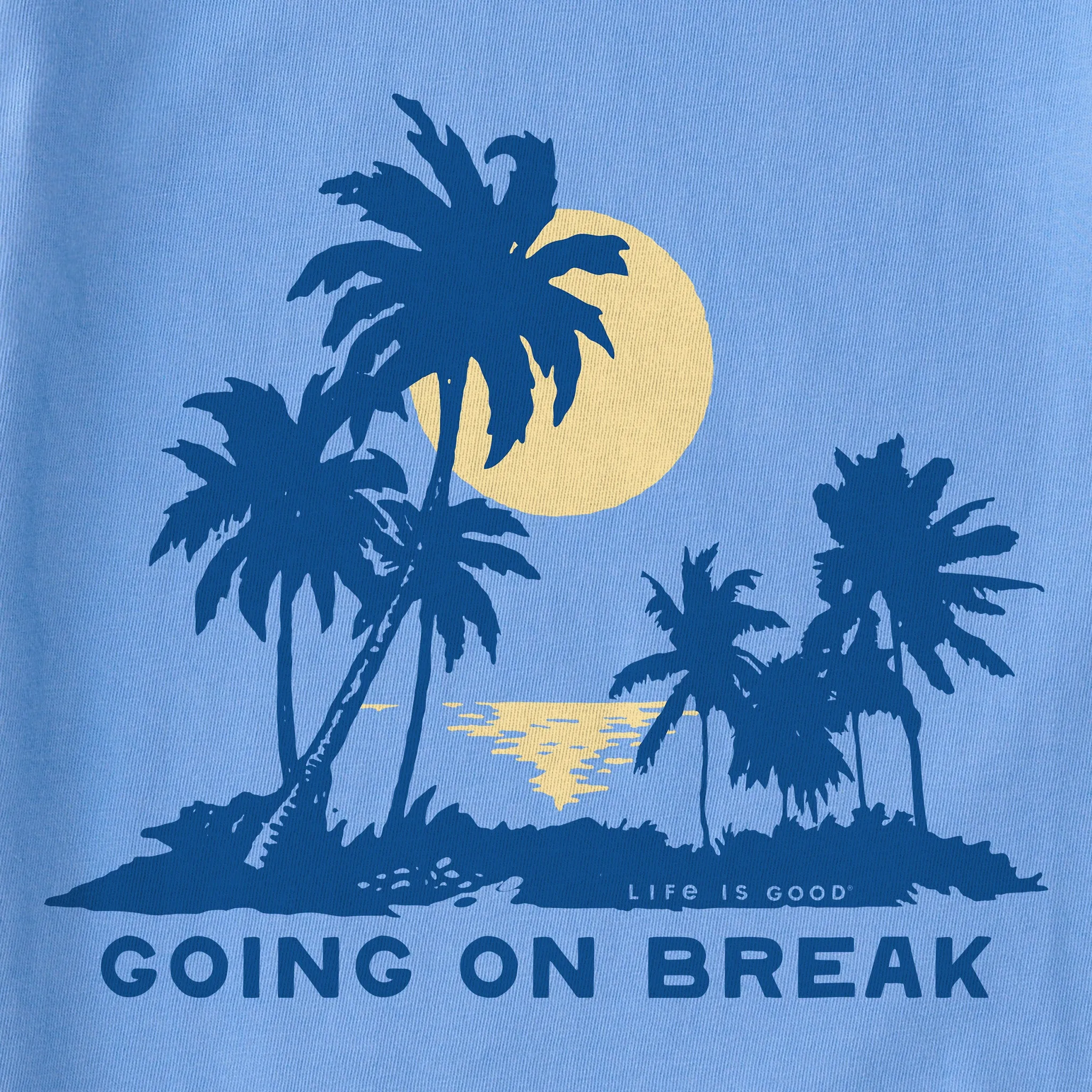 Women's Going on Break Palms Crusher Tank Life is Good