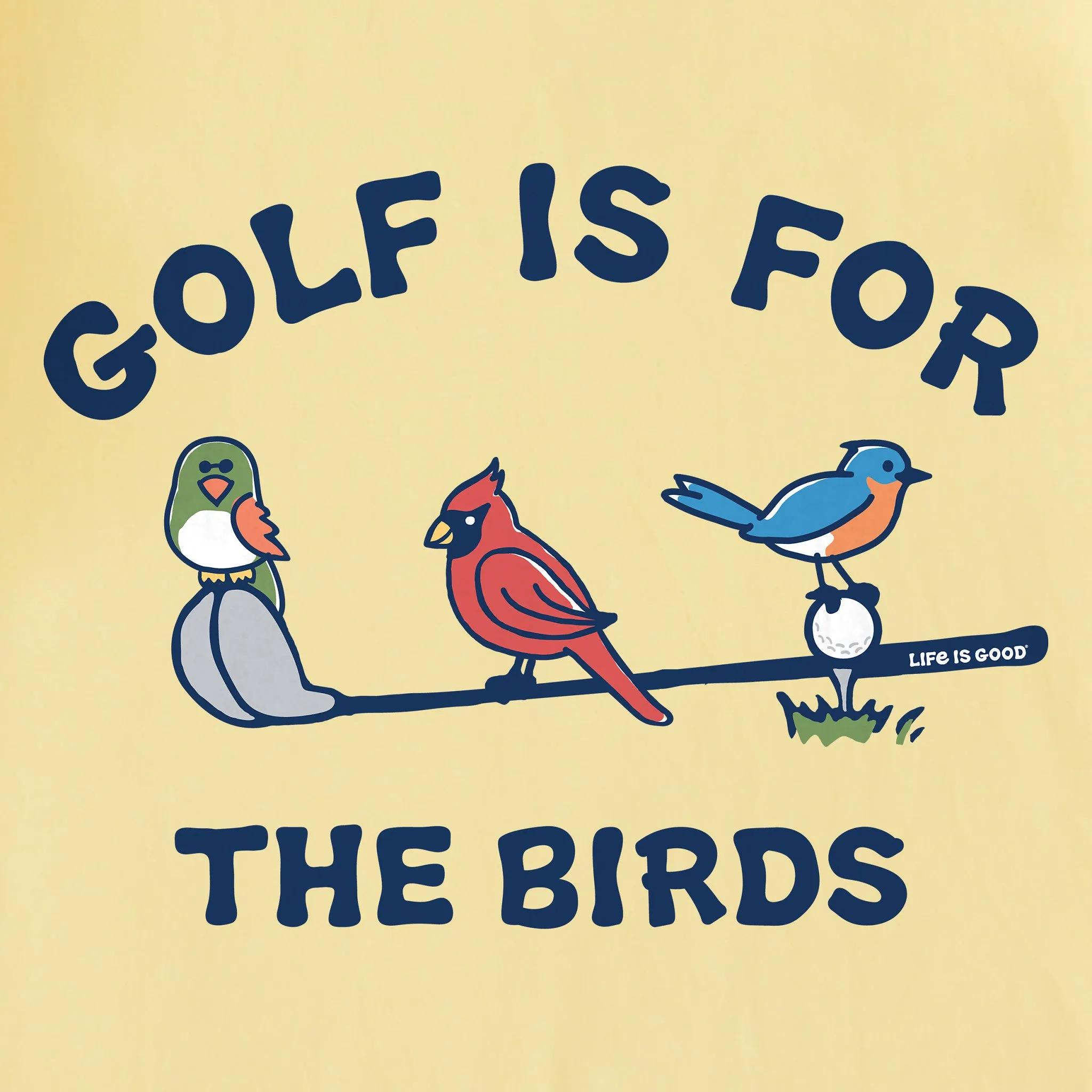 Women's Golf is for the Birds Short Sleeve Tee Life is Good