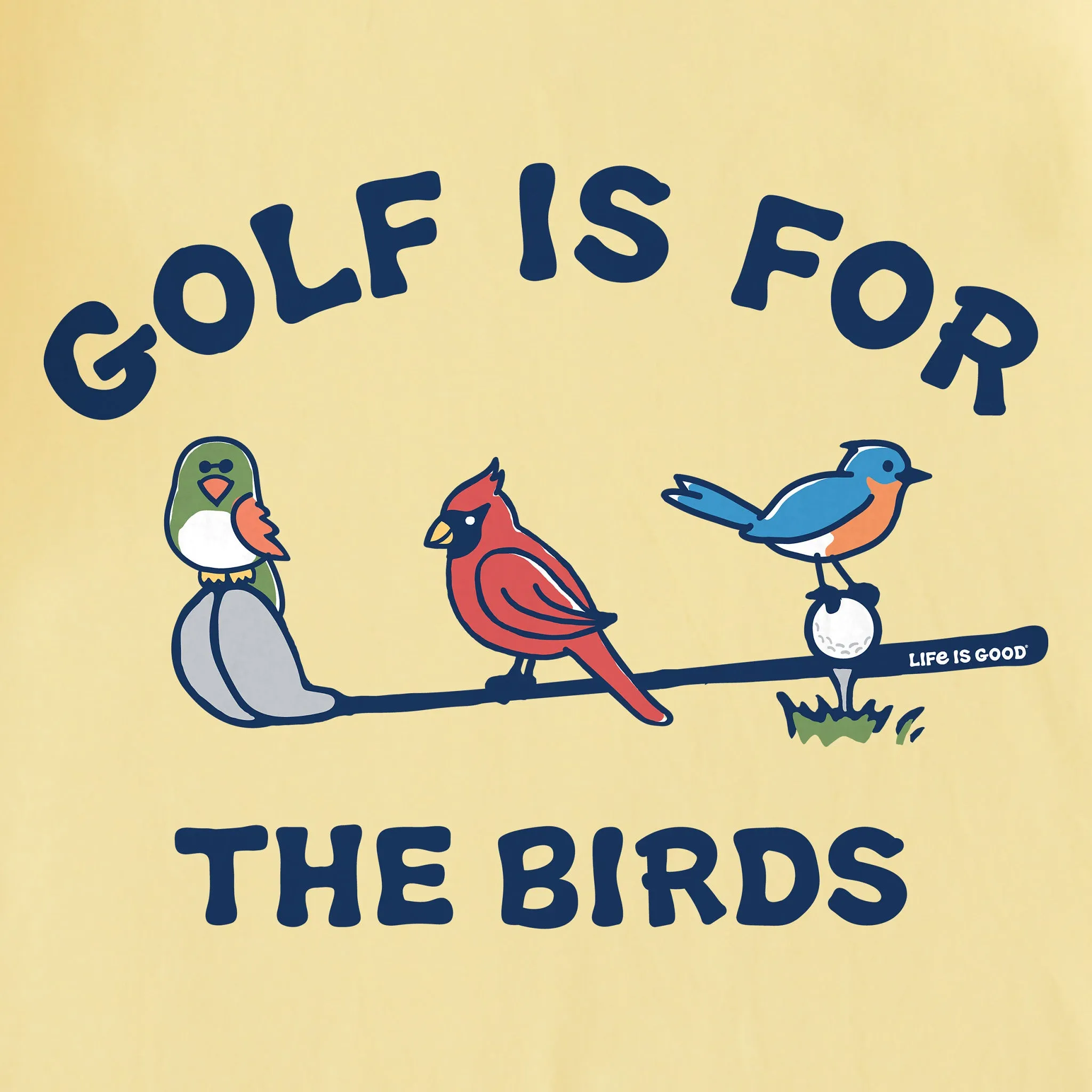 Women's Golf is for the Birds Short Sleeve Tee Life is Good