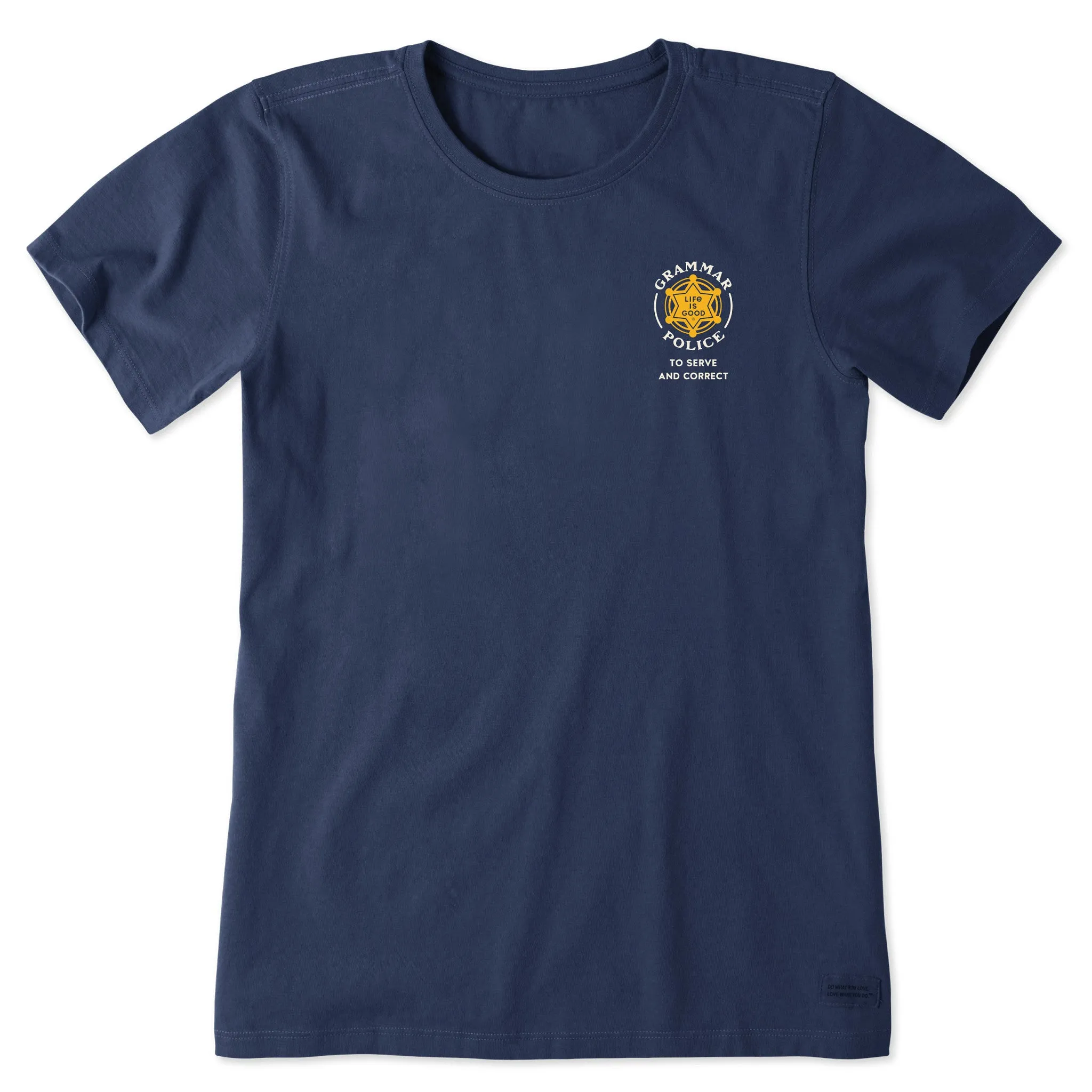 Women's Grammar Police Short Sleeve Tee Life is Good