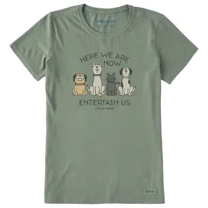 Women's Here We Are Now Entertain Us Short Sleeve Crusher Tee Life is Good